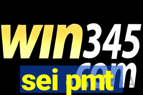 sei pmt